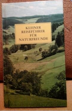 Kleiner Reiseführer für Naturfreunde