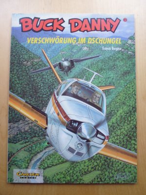 gebrauchtes Buch – Francis Bergese – Buck Danny - Verschwörung im Dschungel (Band 41)