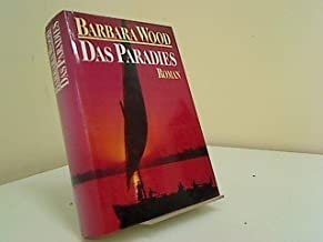 gebrauchtes Buch – Barbara Wood – Das Paradies