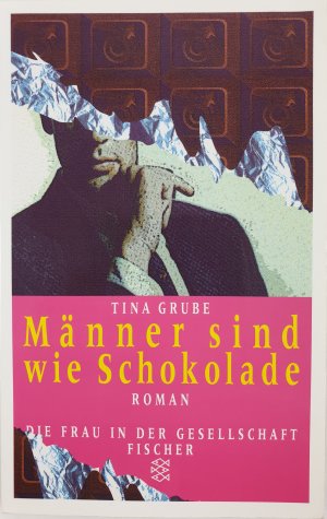 gebrauchtes Buch – Tina Grube – Männer sind wie Schokolade