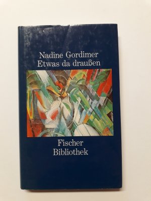 gebrauchtes Buch – Nadine Gordimer – Etwas da draußen