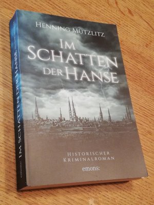 gebrauchtes Buch – Henning Mützlitz – Im Schatten der Hanse