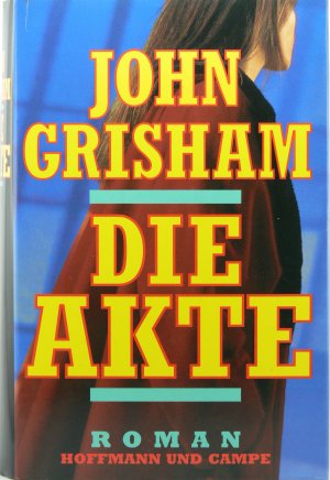 gebrauchtes Buch – John Grisham / Christel Wiemken  – Die Akte