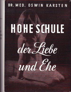 Hohe Schule der Liebe und Ehe