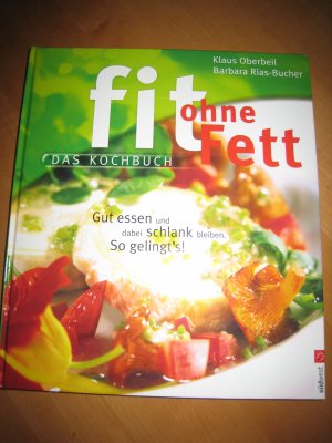 Fit ohne Fett - Das Kochbuch