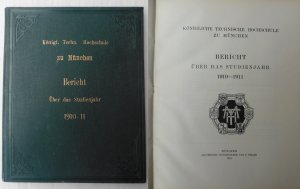 Königliche Technische Hochschule zu München: Bericht über das Studienjahr 1910-1911