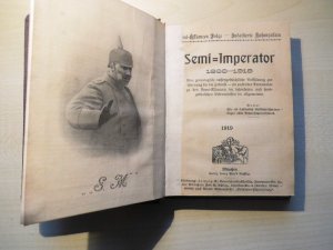 Semi-Imperator Wilhelm II. 1888-1918; eine genealogisch-rassengeschichtliche Aufklärung zur Warnung für die Zukunft - ein packender Kommentar zu den Semi […]