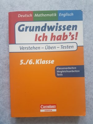 Grundwissen - Ich hab's! Deutsch, Mathematik, Englisch 5./6. Klasse - Für alle Schulformen