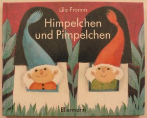 Himpelchen und Pimpelchen - Ein Kindergedicht