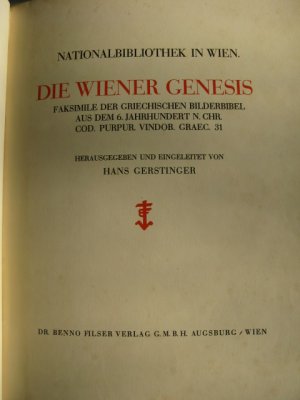 Die Wiener Genesis Faksimile der Griechischen Bilderbibel