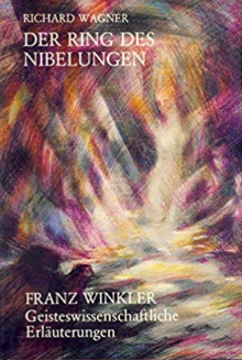 gebrauchtes Buch – Franz Winkler – Richard Wagner - Der Ring des Nibelungen