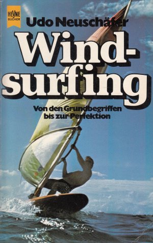 gebrauchtes Buch – Udo Neuschäfer – Windsurfing