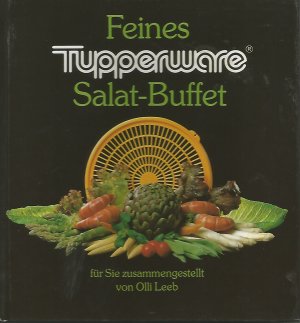 Feines Tupperware Salatbufett