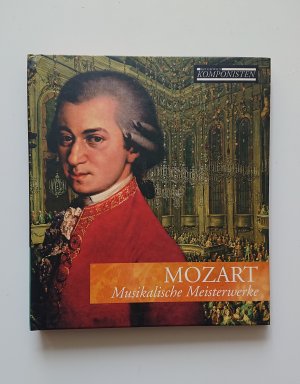 gebrauchter Tonträger – Verschiedene – Mozart Musikalische Meisterwerke