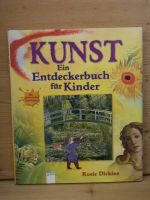 gebrauchtes Buch – Rosie Dickins – "Kunst - Ein Entdeckerbuch für Kinder"