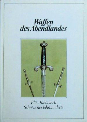 Waffen des Abendlandes