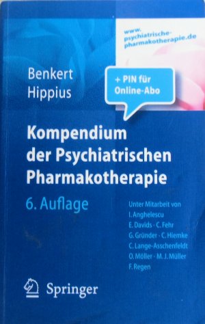 gebrauchtes Buch – Otto Benkert; Hanns Hippius – Kompendium der Psychiatrischen Pharmakotherapie