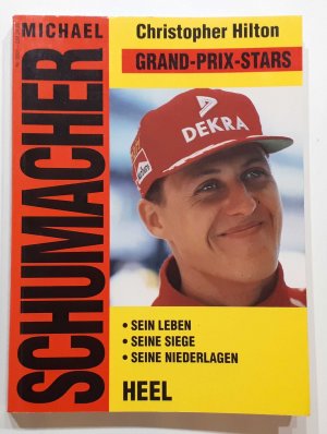 gebrauchtes Buch – Christopher Hilton – Michael Schumacher