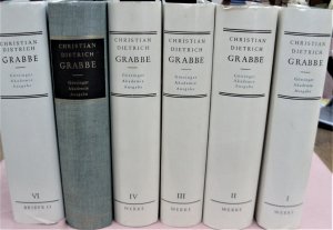 Werke und Briefe : historisch-kritische Gesamtausgabe in 6 Bänden / Christian Dietrich Grabbe. Hrsg. von der Akademie der Wissenschaften in Göttingen. […]