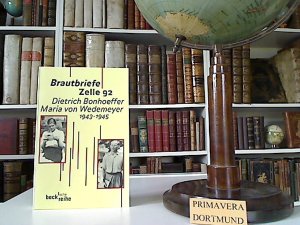 gebrauchtes Buch – Dietrich Bonhoeffer – Brautbriefe Zelle 92 . 1943 - 1945. Dietrich Bonhoeffer und Maria von Wedemeyer. Hrsg. von Ruth-Alice von Bismarck und Ulrich Kabitz. Mit einem Nachw. von Eberhard Bethge / Beck`sche Reihe ; 1312