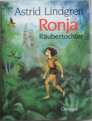 gebrauchtes Buch – Astrid Lindgren – Ronja Räubertochter. Originalausgabe Hardcover mit Umschlag. Frühe Auflage (1983)