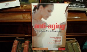 gebrauchtes Buch – Michael Despeghel-Schöne – Anti-aging : Ihr persönliches 5-Punkten-Sofortprogramm.  Ausdauertraining / Ernährung / Entspannung / Hormone / Ästhetische Chirurgie.