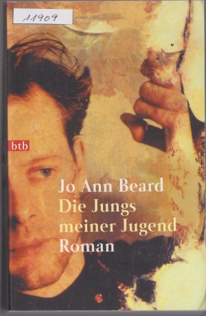 gebrauchtes Buch – Beard, Jo A – Die Jungs meiner Jugend