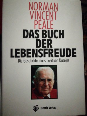 gebrauchtes Buch – Peale, Norman V – Das Buch der Lebensfreude