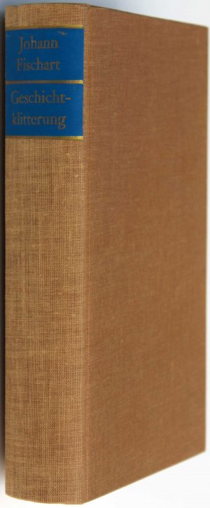 antiquarisches Buch – Johann Fischart – Geschichtsklitterung (Gargantua)