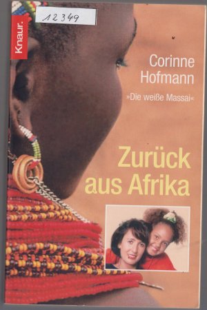 gebrauchtes Buch – Corinne Hofmann – Zurück aus Afrika