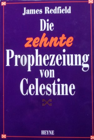 gebrauchtes Buch – James Redfield – Die zehnte Prophezeiung von Celestine