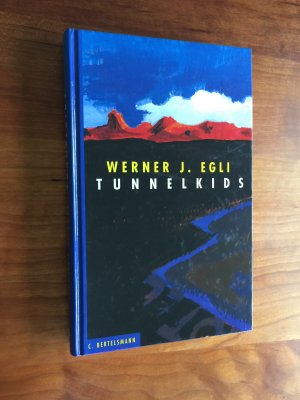 gebrauchtes Buch – Egli, Werner J – Tunnelkids