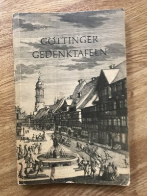 antiquarisches Buch – Walter Nissen – Göttinger Gedenktafeln. Ein biographischer Wegweiser.