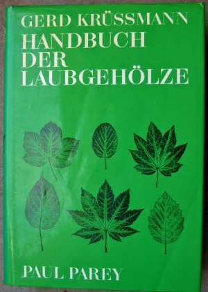 Handbuch der Laubgehölze Band I +Band II + Band III