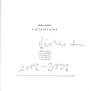 Totentanz., Markus Lüpertz zum 2. April 2006 in Dankbarkeit, in Verbundenheit, in Freundschaft.