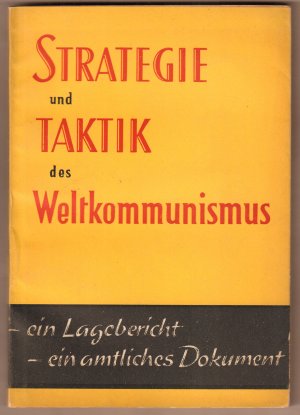 „Strategie Und Taktik Des Weltkommunismus.“ – Buch Antiquarisch Kaufen ...