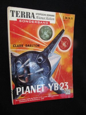 gebrauchtes Buch – Clark Darlton – Planet YB 23