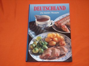 Die besten Rezepte aus den Kulinarischen Streifzügen. Deutschland.