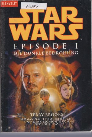 gebrauchtes Buch – Brooks Terry – Stars Wars Episode 1 - Die dunkle Bedrohung