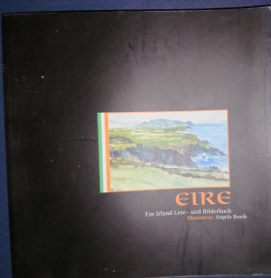 Eire - Ein Irland Lese- und Bilderbuch