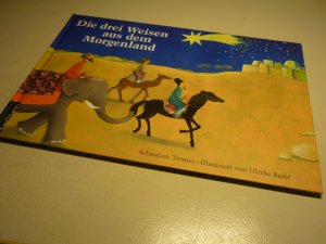 gebrauchtes Buch – Tonner, Sebastian / Baier – Die drei Weisen aus dem Morgenland