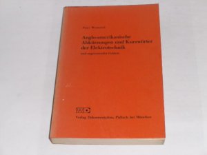gebrauchtes Buch – Peter Wennrich – Anglo-amerikanische Abkürzungen und Kurzwörter der Elektrotechnik und angrenzender Gebiete.
