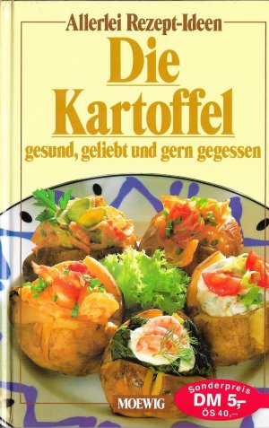 Die Kartoffel - gesund, geliebt und gern gegessen