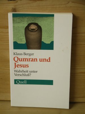 gebrauchtes Buch – Berger, Klaus Prof – "Qumran und Jesus" Wahrheit unter Verschluß?