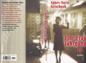 gebrauchtes Buch – Agnes-Marie Grisebach – Agnes-Marie Grisebach ***EINE FRAU JAHRGANG 13*** unfreiwillige Emanzipation***Lebensgeschichte*geb.Buch/HC mit SU 2001*