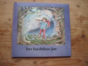 Der furchtlose Jan - Ein sorbisches Maerchen