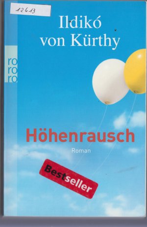 gebrauchtes Buch – Kürthy, Ildikó von – Höhenrausch