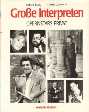 Grosse Interpreten - Opernstars privat [mit Autogramm Placido Domingo!]