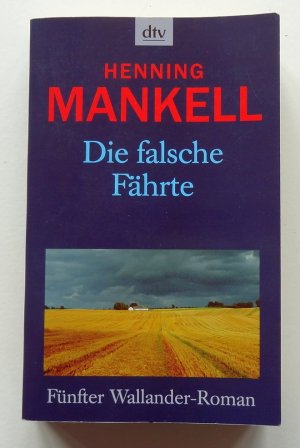 gebrauchtes Buch – Henning Mankell – Die falsche Fährte