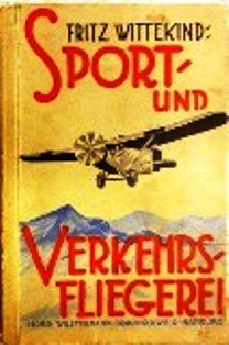 antiquarisches Buch – Fritz Wittekind – Sport- und Verkehrsfliegerei.